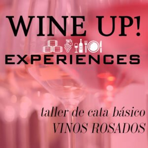 TALLER DE CATA VINOS ROSADOS